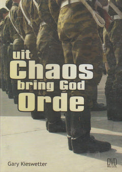 Uit Chaos Bring God Orde - Gary Kieswetter (DVD)