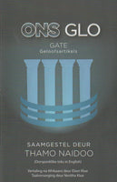 Ons Glo: GATE Geloofsartikels Thamo Naidoo