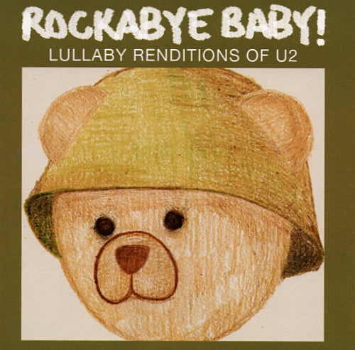 Marc Chait - Rockabye Baby! Lullaby Renditions Of U2