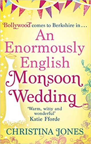 An Enormously English Monsoon Wedding Christina Jones