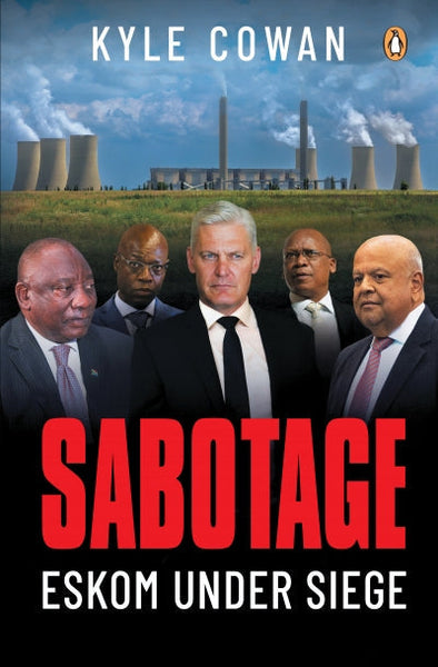 Sabotage: Eskom Under Siege - Kyle Cowan