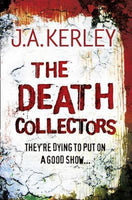 The Death Collectors - J. A. Kerley