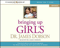 Bringing Up Girls - James C. Dobson (Audiobook - CD)