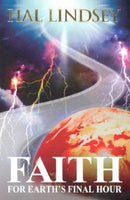 Faith for Earth's Final Hour - Hal Lindsey