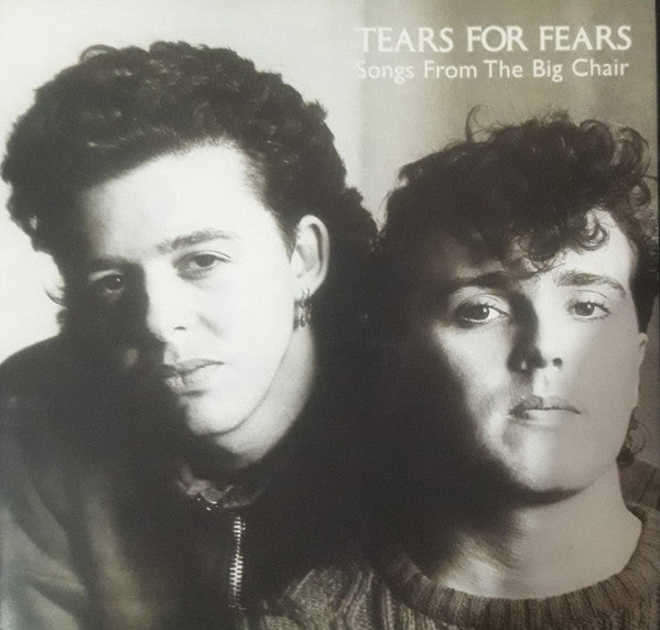 Tears For Fears - Songs From The Big Chair