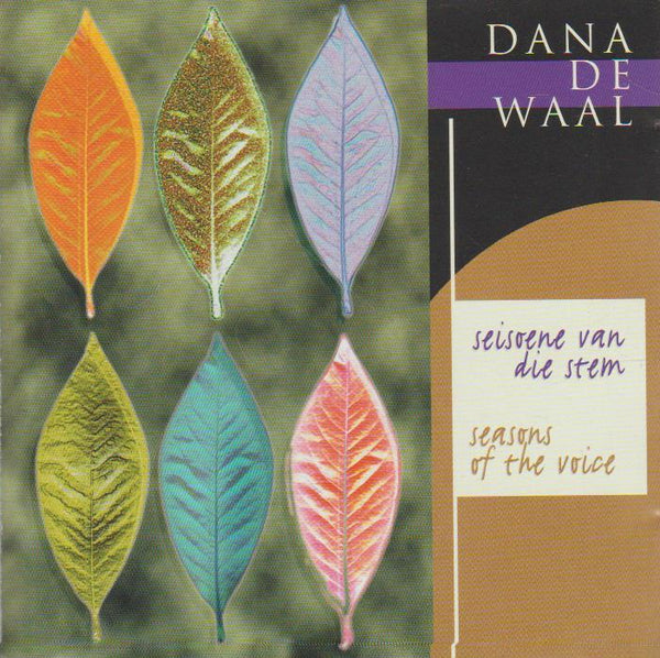 Dana De Waal - Seisone Van Die Stem