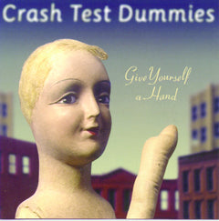 Crash Test Dummies - Give Yourself a Hand