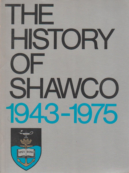 The History of SHAWCO: 1943-1975 - Elizabeth van Heyningen