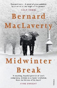 Midwinter Break - Bernard Maclaverty