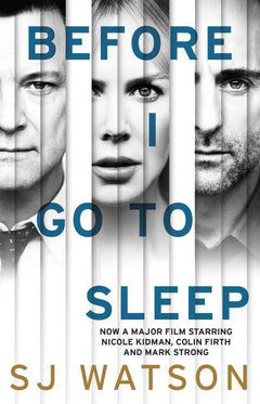 Before I Go to Sleep - S. J. Watson