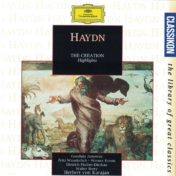 Haydn - Gundula Janowitz, Fritz Wunderlich, Werner Krenn, Dietrich Fischer-Dieskau, Walter Berry, Herbert Von Karajan - The Creation: Highlights
