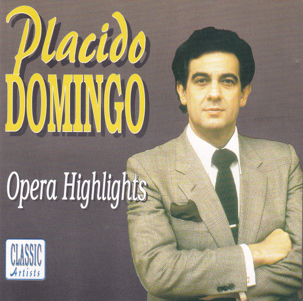 Placido Domingo - Opera Highlights