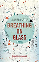 Breathing on Glass Jennifer Cryer