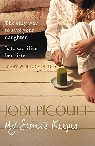 My Sisters Keeper - Jodi Picoult