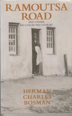 Ramoutsa Road - Herman Charles Bosman
