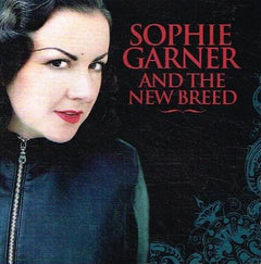 Sophie Garner And The New Breed