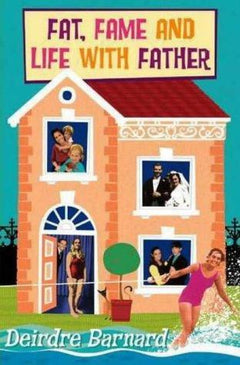 Fat, Fame, and Life with Father Deirdre Barnard