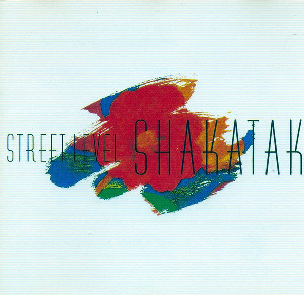 Shakatak - Street Level