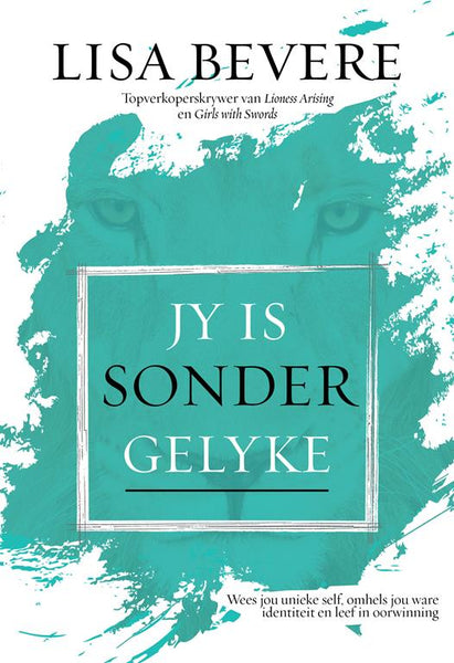 Jy Is Sonder Gelyke - Lisa Bevere