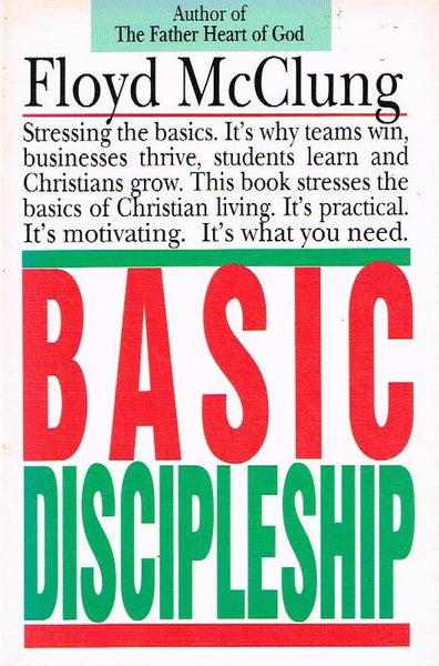 Basic Discipleship - Floyd McClung