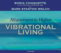 Attunement to Higher Vibrational Living - Sonia Choquette (Audiobook - CD)