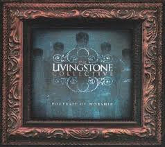 The Livingstone Collective - Portrait Of Worship
