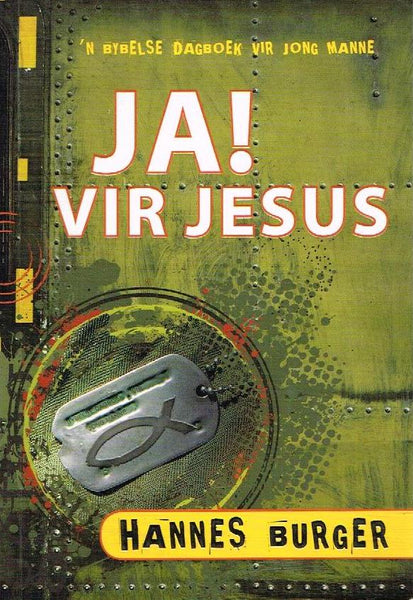 Ja! vir Jesus - Hannes Burger
