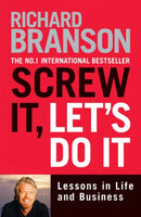 Screw It, Let's Do It - Richard Branson
