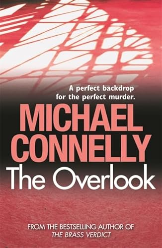 The Overlook - Michael Connelly