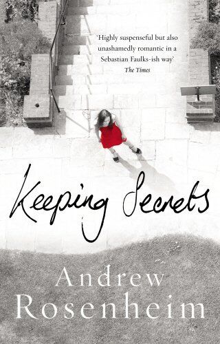 Keeping Secrets Andrew Rosenheim