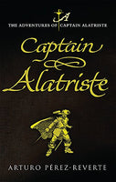 Captain Alatriste Arturo Perez-Reverte