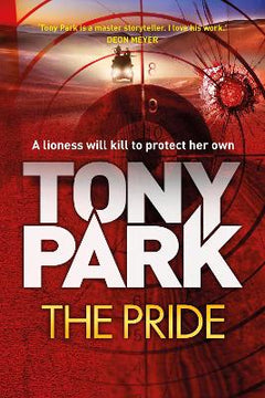 The Pride - Tony Park