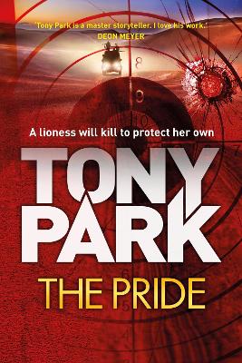 The Pride - Tony Park
