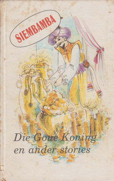 Die Goue Koning en ander stories - Siembamba