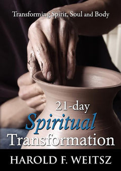 21 Day Spiritual Transformation - Harold Frank Weitsz