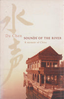 Sounds of the River: A Memoir - Da Chen