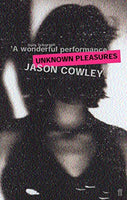 Unknown Pleasures  Jason Cowley