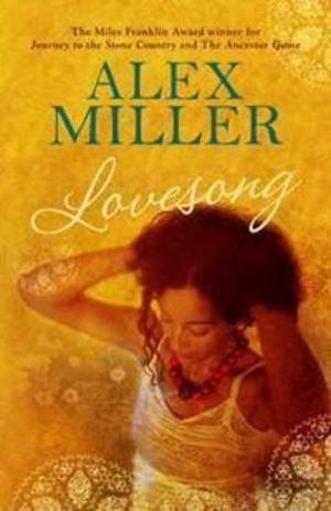 Lovesong  Alex Miller
