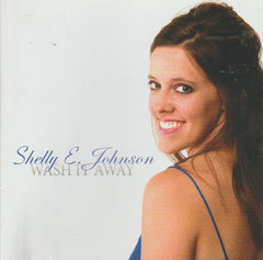 Shelly E. Johnson - Wash It Away
