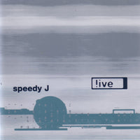 Speedy J - !ive