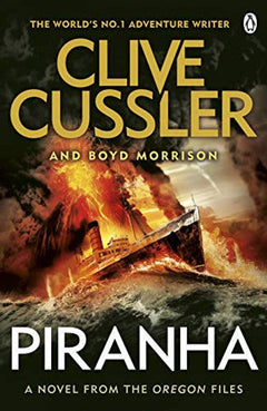 Piranha - Clive Cussler & Boyd Morrison
