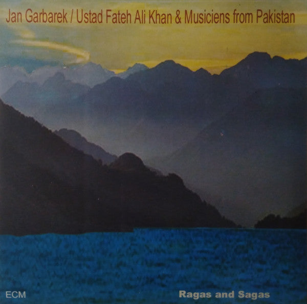 Jan Garbarek / Ustad Fateh Ali Khan & Musiciens From Pakistan - Ragas And Sagas