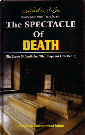 Spectacle Of Death - Khwaja M. Islam