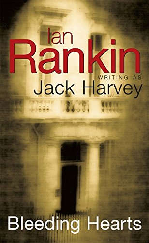 Bleeding Hearts Ian Rankin