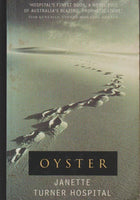 Oyster Janette Turner Hospital