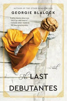 The Last Debutantes - Georgie Blalock