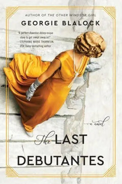 The Last Debutantes - Georgie Blalock