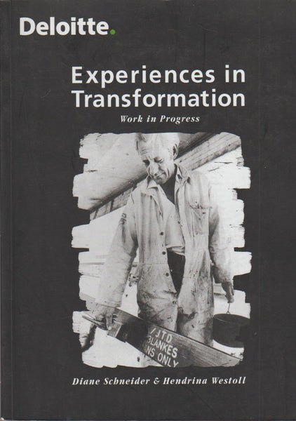 Experiences In Transformation - Diane Schneider & Hendrina Westoll
