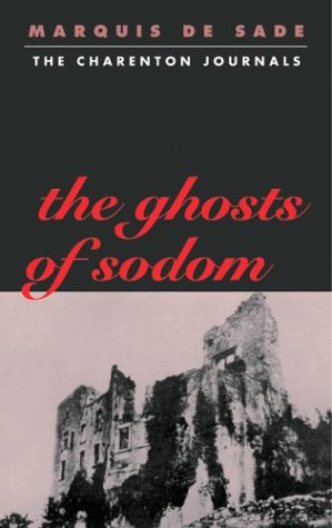 The Ghosts of Sodom - Marquis De Sade