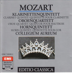 Mozart, Collegium Aureum - Klarinettenquintett - Oboenquartett - Hornquintett